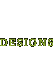 Designs
